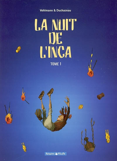La nuit de l'Inca. Vol. 1