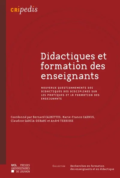 Regards des didactiques des disciplines sur les pratiques et la formation des enseignants : actes du colloque international, Université de Toulouse Le-Mirail, IUFM Midi-Pyrénées Ecole interne