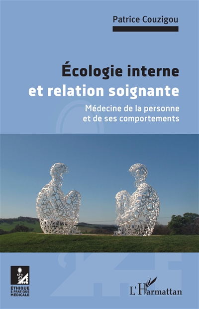 Ecologie interne et relation soignante : médecine de la personne et de ses comportements