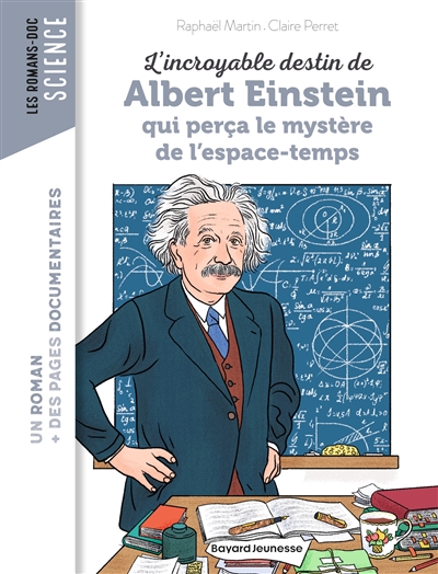 L'incroyable destin de Albert Einstein qui perça le mystère de l'espace-temps