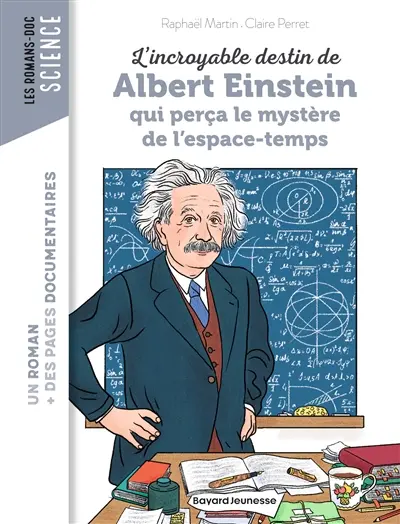 L'incroyable destin de Albert Einstein qui perça le mystère de l'espace-temps