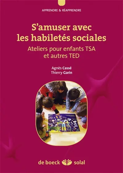 S'amuser avec les habiletés sociales : ateliers pour enfants TSA et autres TED