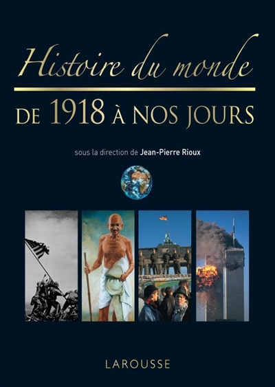 Histoire du monde. Vol. 5. De 1918 à nos jours