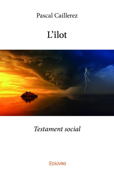 L'îlot : Testament social