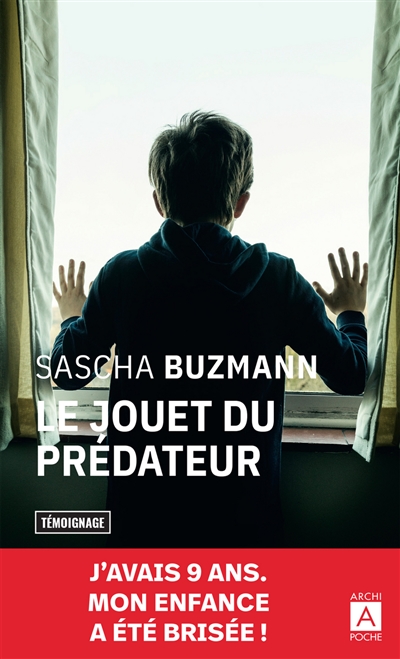 Le jouet du prédateur : récit inédit