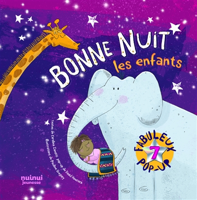 Bonne nuit les enfants : 7 fabuleux pop-up