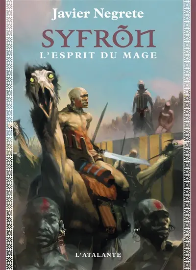 Chronique de Tramorée. Vol. 2. Syfron, l'esprit du mage
