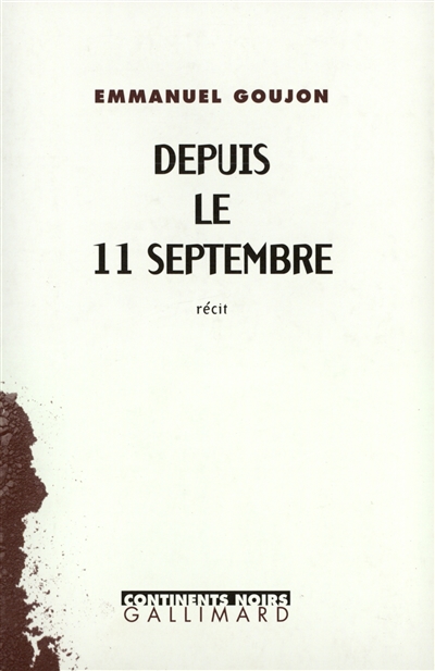 Depuis le 11 septembre