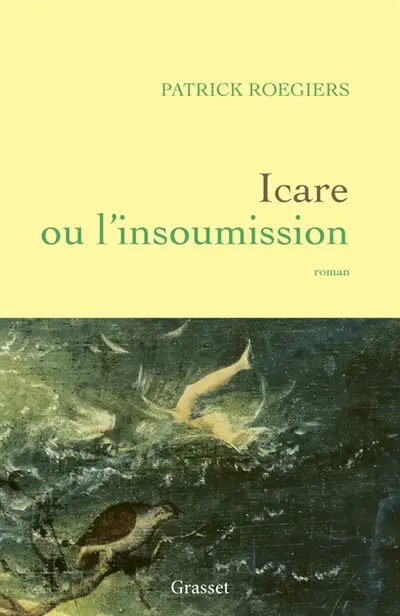 Icare ou L'insoumission
