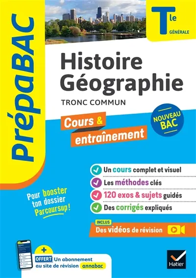 Histoire géographie tronc commun terminale générale : nouveau bac
