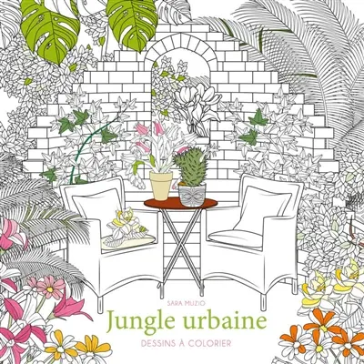 Jungle urbaine : dessins à colorier
