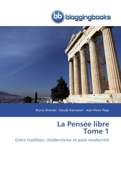 La pensée libre tome 1