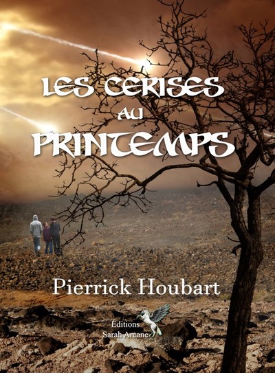 Les cerises au printemps : roman SF