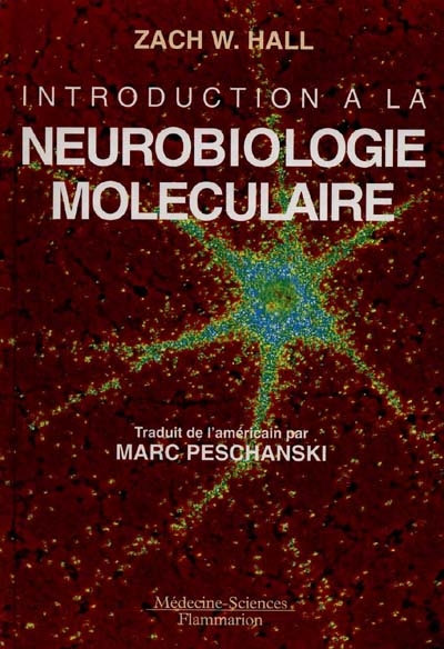 Introduction à la neurobiologie moléculaire