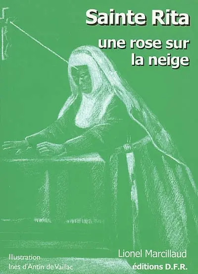 Sainte Rita, une rose sur la neige