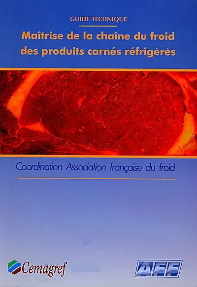 Maîtrise de la chaîne du froid des produits carnés réfrigérés