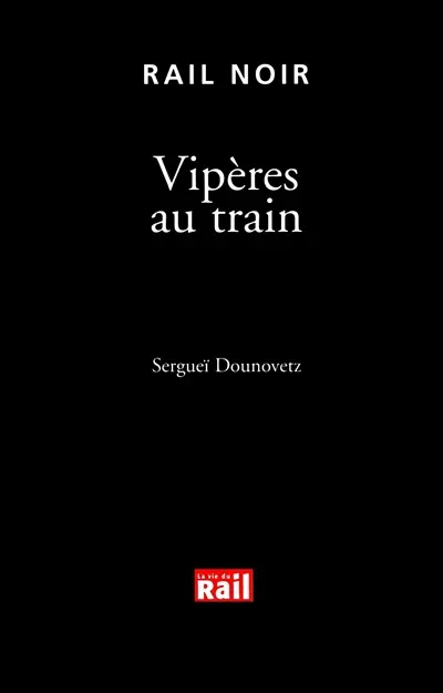 Vipères au train