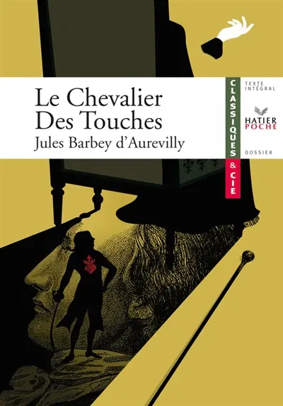 Le chevalier Des Touches