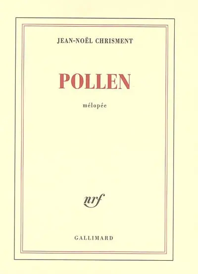 Pollen : mélopée