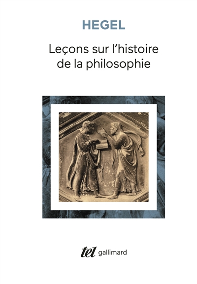 Leçons sur l'histoire de la philosophie : introduction : système et histoire de la philosophie