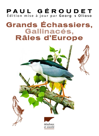 Grands échassiers, gallinacés, râles d'Europe