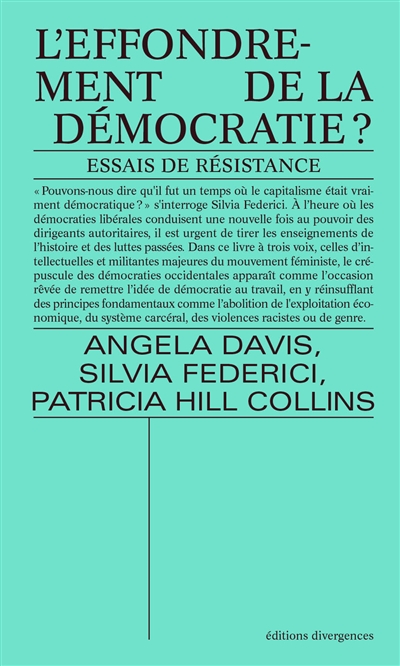 L'effondrement de la démocratie : essais de résistance