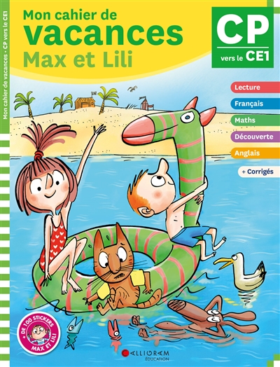 Mon cahier de vacances Max et Lili, CP, CE1, 6-7 ans : conforme aux programmes
