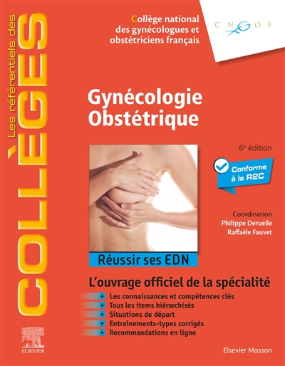 Gynécologie, obstétrique : réussir ses EDN : conforme à la R2C