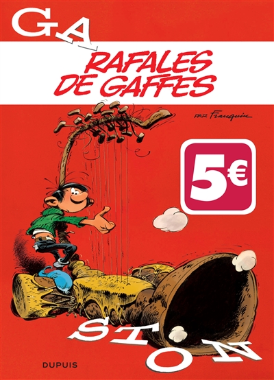 Gaston. Rafales de gaffes