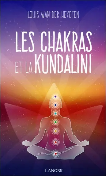 Les chakras et la kundalini