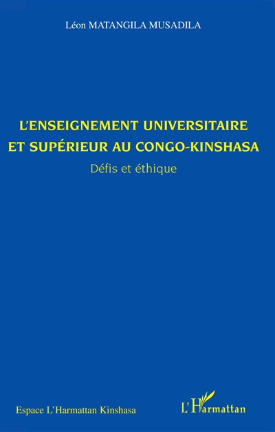 L'enseignement universitaire et supérieur au Congo-Kinshasa : défis et éthique