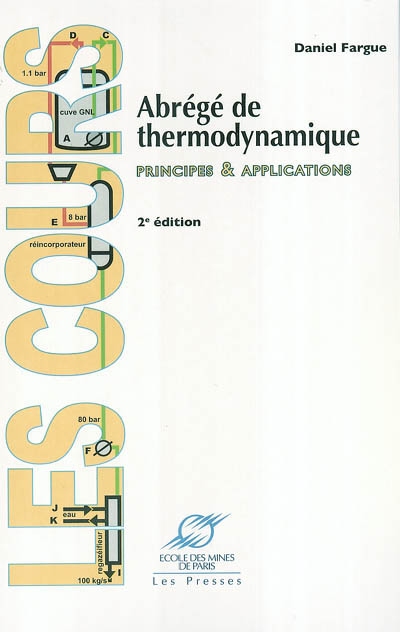 Abrégé de thermodynamique : principes et applications