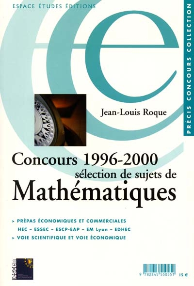 Concours 1996-2000 : sélection de sujets de mathématiques