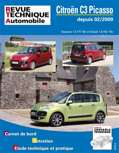 Revue technique automobile, n° B745. C3 Picasso 02-2009 1.4 VTI et 1.6 HDI