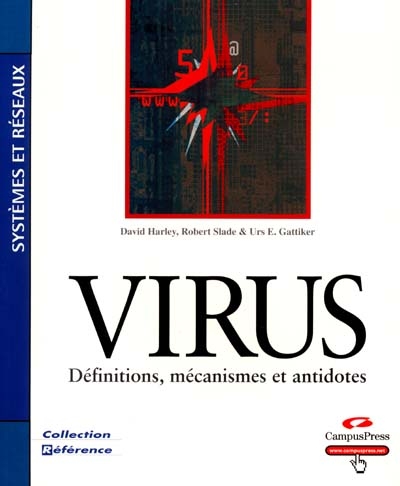 Virus : définitions, mécanismes et antidotes
