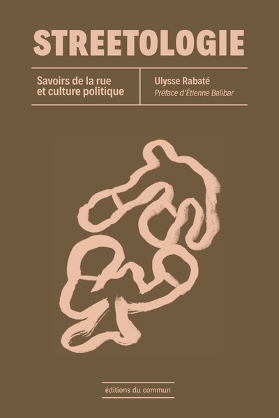 Streetologie : savoirs de...