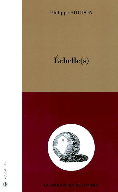 Echelle(s) : l'architecturologie comme travail d'épistémologie