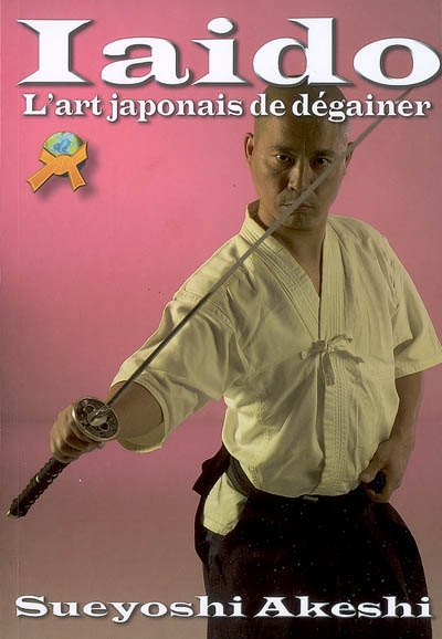 Iaido : l'art japonais de dégainer l'épée
