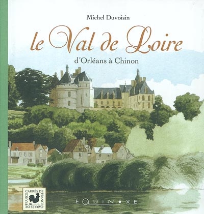 Le Val de Loire