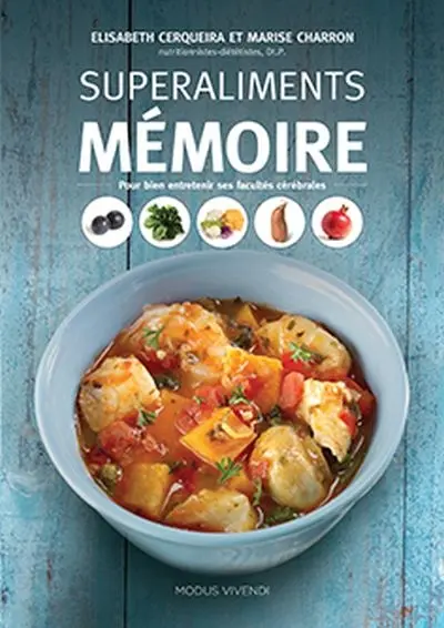 Superaliments mémoire : pour bien entretenir ses facultés cérébrales