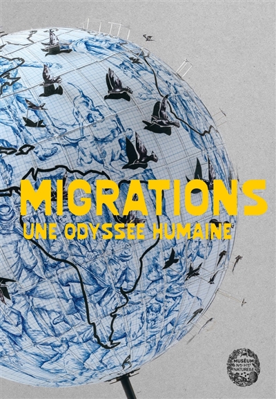 Migrations : une odyssée humaine