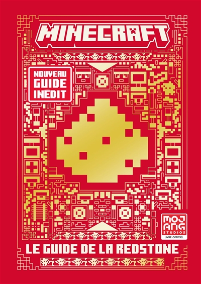 Minecraft : le guide de la Redstone