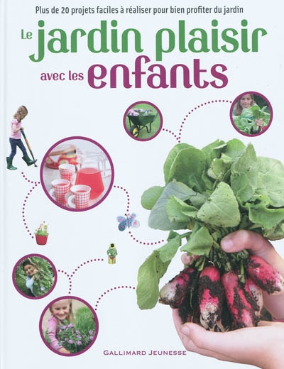 Le jardin plaisir avec les enfants