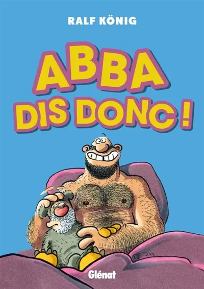 Conrad et Paul. Abba dis donc !