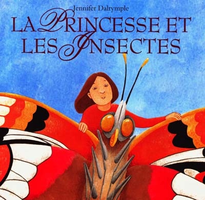 La princesse et les insectes