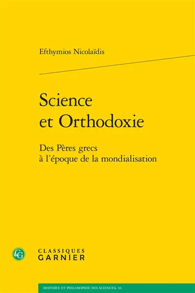 Science et orthodoxie : des Pères grecs à l'époque de la mondialisation