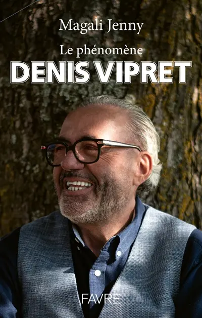 Le phénomène Denis Vipret