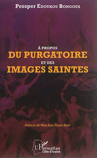 A propos du purgatoire et des images saintes