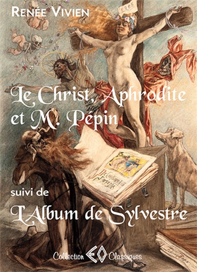 Le Christ, Aphrodite et M. Pépin. L'album de Sylvestre