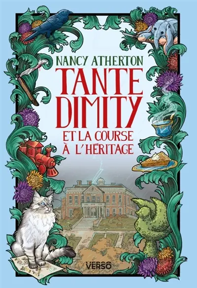 Les mystères de tante Dimity. Vol. 7. Tante Dimity et la course à l'héritage